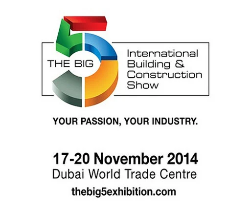 “The Big 5 Dubai, Construction Exhibition” 2014